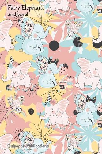 Fairy Elephant Lined Journal: Medium Lined Journaling Notebook, Fairy Elephant Elephants and Flowers Pattern Jb6 Cover, 6x9," 130 Pages
