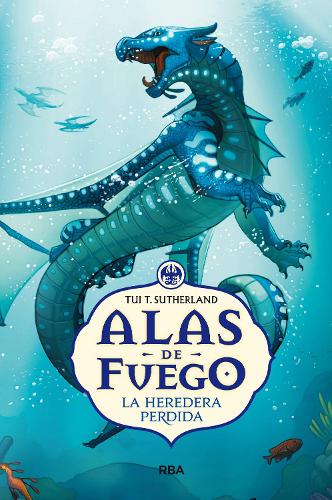 La heredera perdida / The Lost Heir: (2 Alas De Fuego)