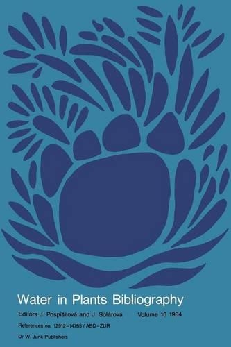 References no. 12912-14765 / ABD-ZUR: References no. 12912-14765/ABD-ZUR(10 Water in Plants Bibliography)