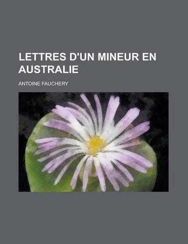 Lettres D'Un Mineur En Australie