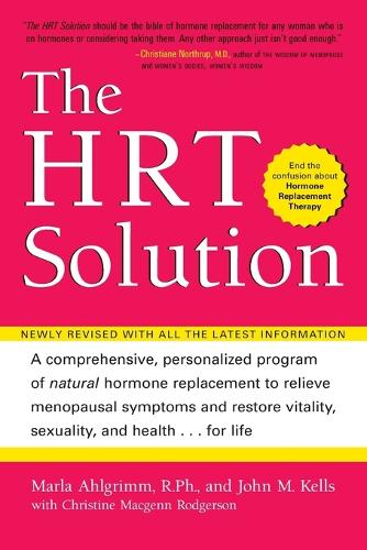 The HRT Solution: Newly Revised with All the Latest Information(Avery Health Guides)