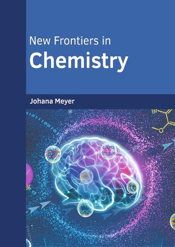 New Frontiers in Chemistry