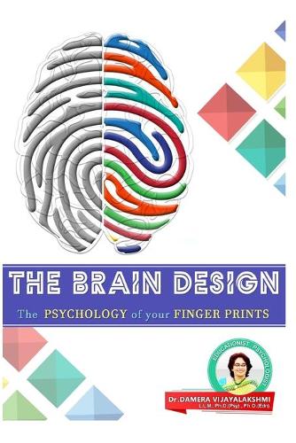 The Brain Design: The Psychology of your Fingerprints