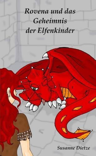 Rovena Und Das Geheimnis Der Elfenkinder