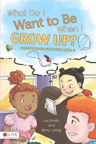 What Do I Want to Be When I Grow Up?