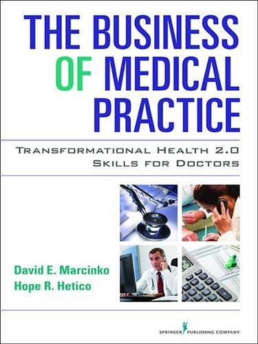 The Business of Medical Practice
