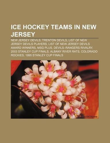 Ice Hockey Teams in New Jersey: New Jersey Devils, Trenton Devils, List of New Jersey Devils Players, List of New Jersey Devils Award Winners