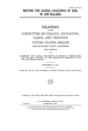 Meeting the global challenge of AIDS, TB, and malaria