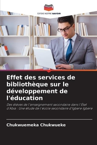 Effet des services de bibliothèque sur le développement de l'éducation