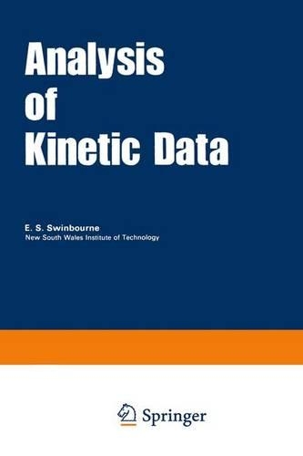 Analysis of Kinetic Data: (Studies in Modern Chemistry (Closed))