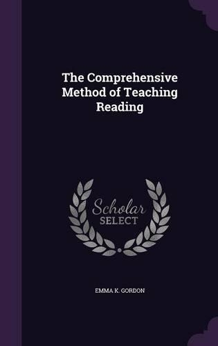 The Comprehensive Method of Teaching Reading