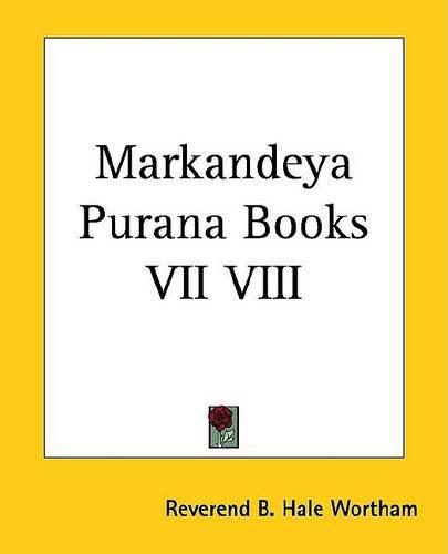 Markandeya Purana Books VII VIII