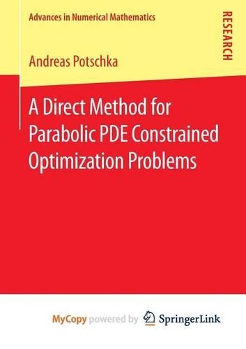 A Direct Method for Parabolic Pde Constrained Optimization Problems