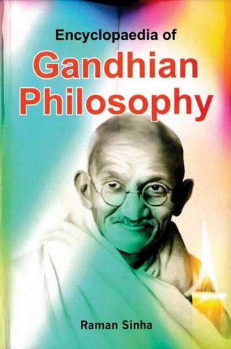 Encyclopaedia of Gandhian Philosophy