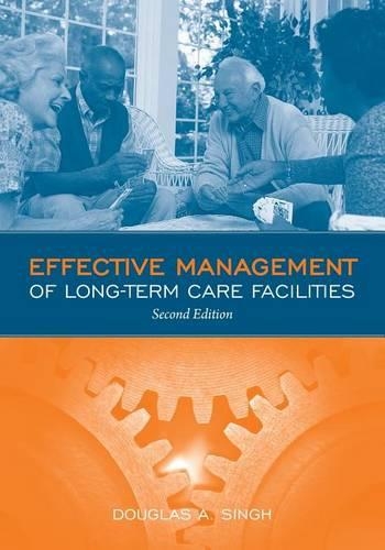 UNIV OF PHOENIX POD: EFFECTIVE MGMT OF LONG-TERM CARE 2E