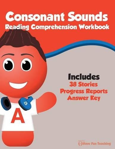 Consonant Sounds Reading Comprehension Workbook