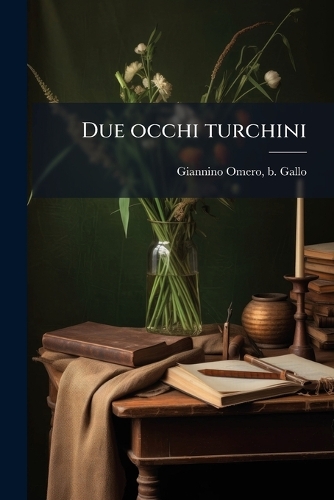 Due occhi turchini