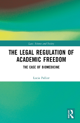The Legal Regulation of Academic Freedom