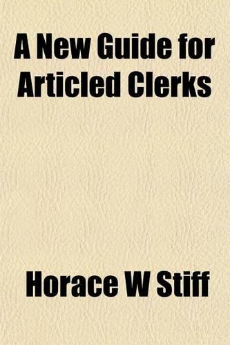 A New Guide for Articled Clerks