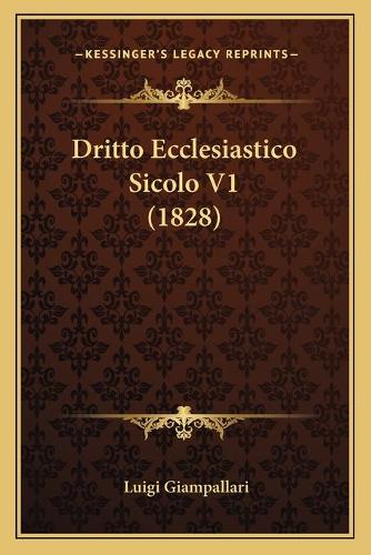 Dritto Ecclesiastico Sicolo V1 (1828)