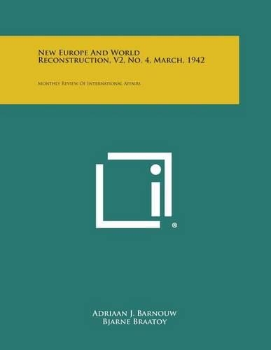 New Europe and World Reconstruction, V2, No. 4, March, 1942