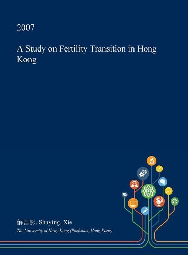 A Study on Fertility Transition in Hong Kong