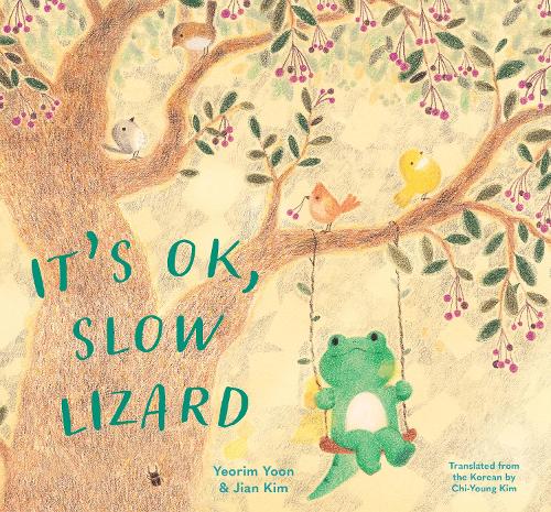 It's OK, Slow Lizard