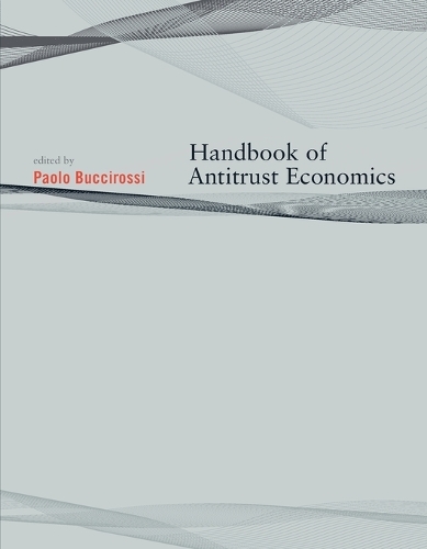 Handbook of Antitrust Economics: (Handbook of Antitrust Economics)