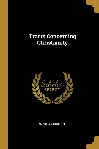 Tracts Concerning Christianity