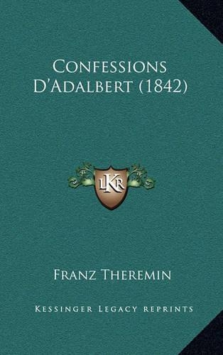 Confessions D'Adalbert (1842)