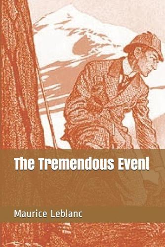 The Tremendous Event