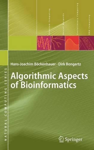 Algorithmic Aspects of Bioinformatics: (Natural Computing)