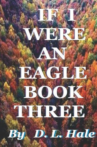 If I Were An Eagle Book Three