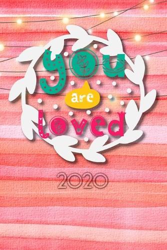 You are loved 2020