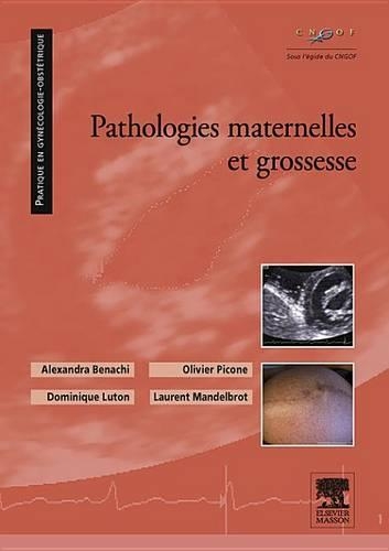 Pathologies Maternelles Et Grossesse