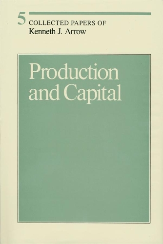 Collected Papers of Kenneth J. Arrow: Volume 5