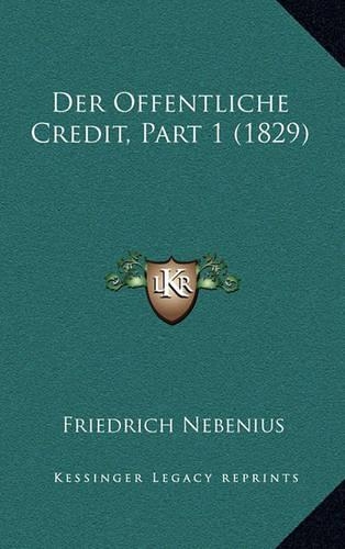 Der Offentliche Credit, Part 1 (1829)