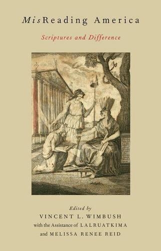 Misreading America: Scriptures and Difference