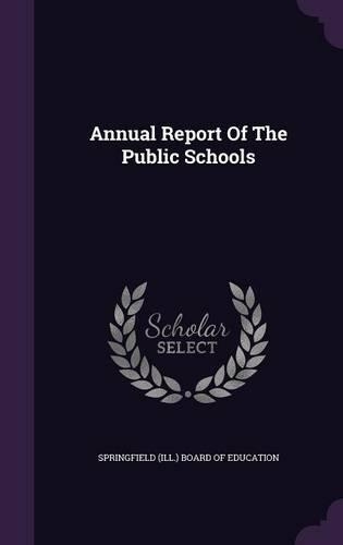 Annual Report of the Public Schools