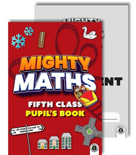 Mighty Maths 5th Class Pack: includes Pupil Assessment Booklet