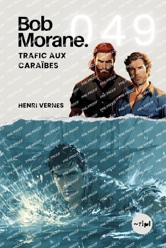 Bob Morane - Trafic aux Caraïbes