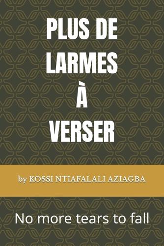 Plus de Larmes À Verser.