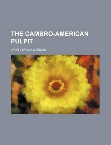 The Cambro-American Pulpit