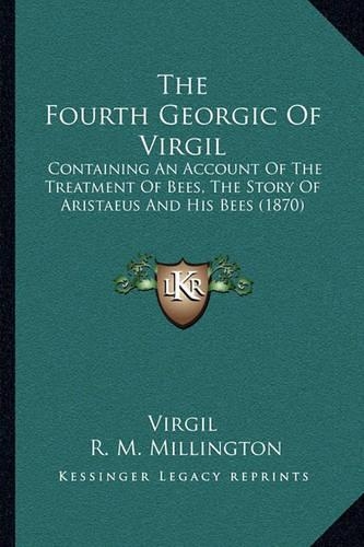 The Fourth Georgic Of Virgil