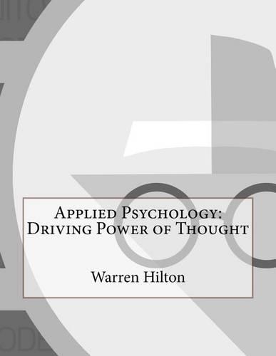 Applied Psychology: Driving Power of Thought