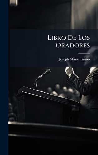 Libro De Los Oradores