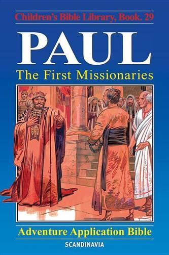 Paul - The First Missionaries
