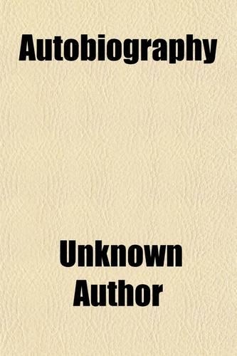 Autobiography, a Collection of the Most Instructive and Amusing Lives Ever Published (Volume 30, PT. 2)