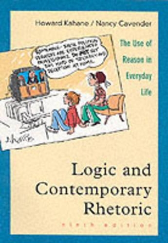 Logic and Contemporary Rhetoric: The Use of Reason in Everyday Life