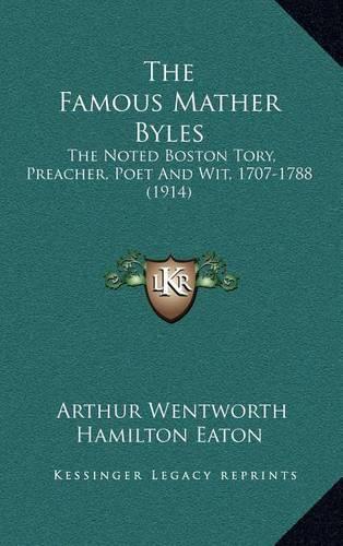 The Famous Mather Byles